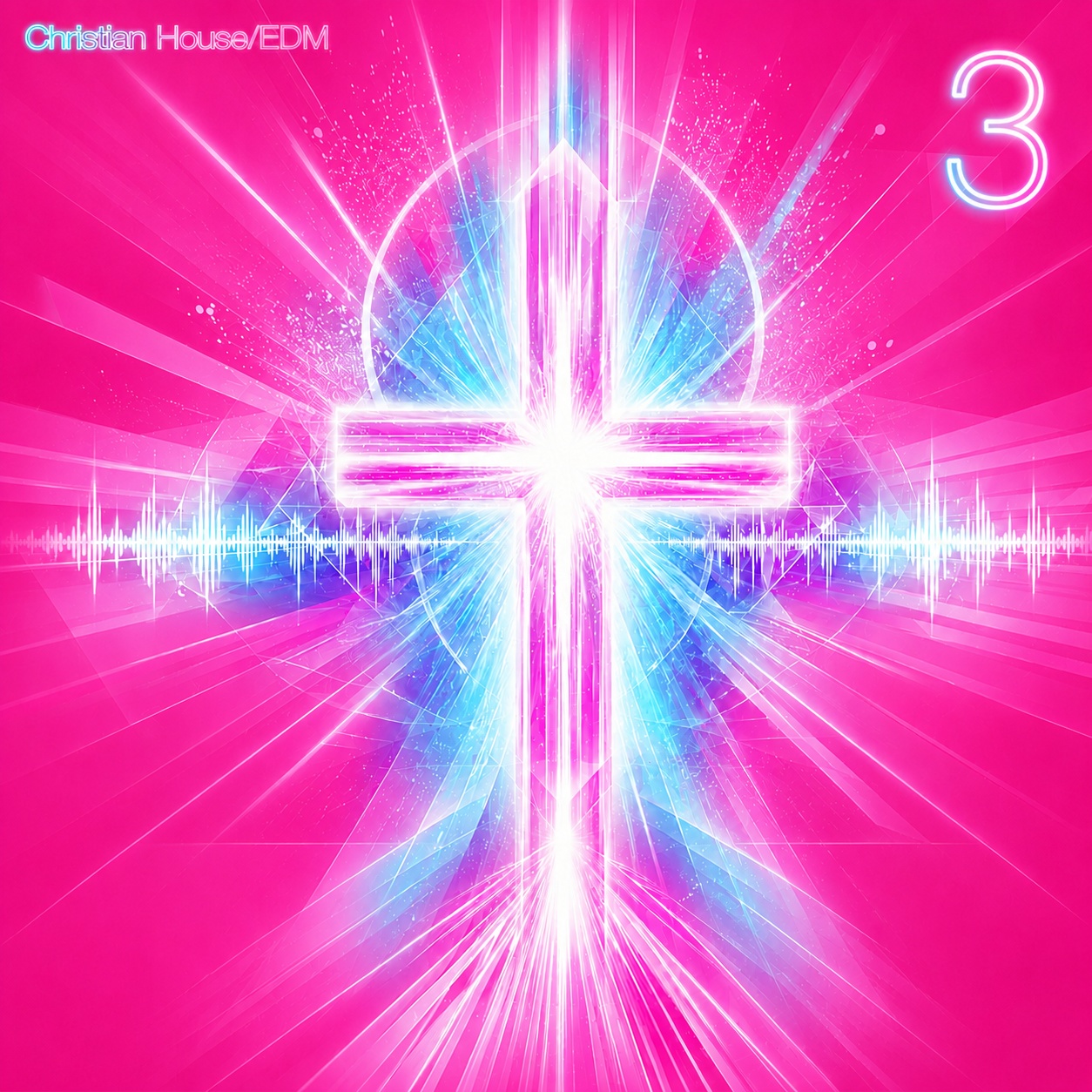Christian House EDM Volume 3 Neon Grace cover